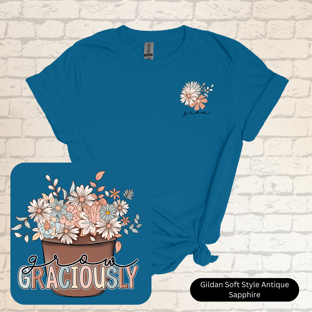 Grow Graciously Shirt