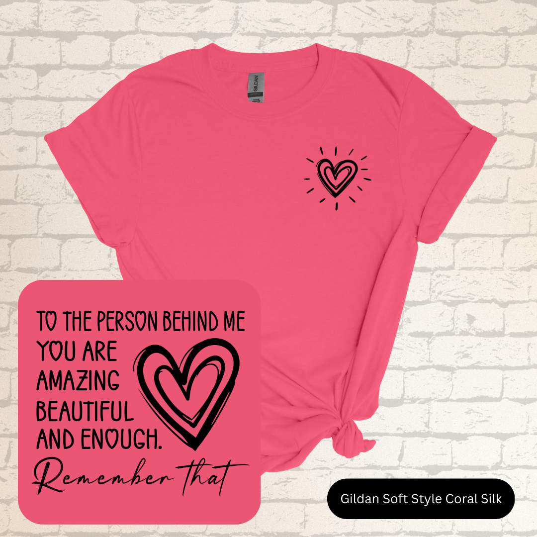 To The Person Behind Me Shirt