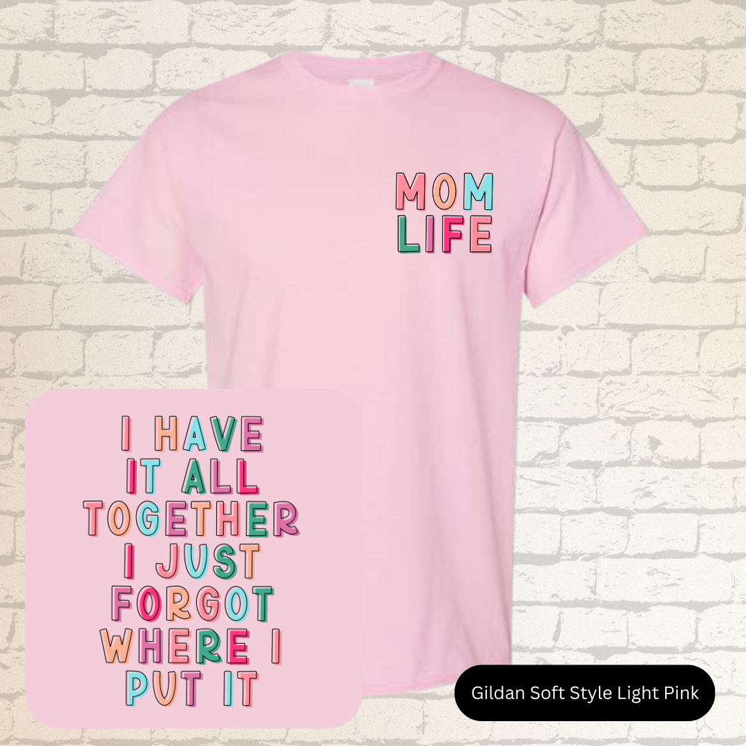 Mom Life Shirt