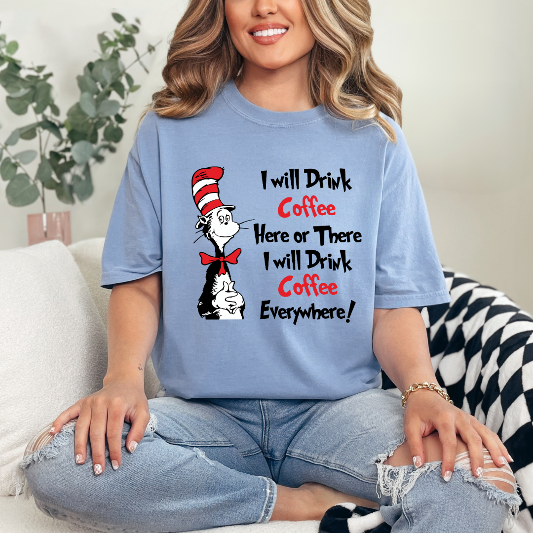 Drink Coffee Here or There Denim Comfort Color