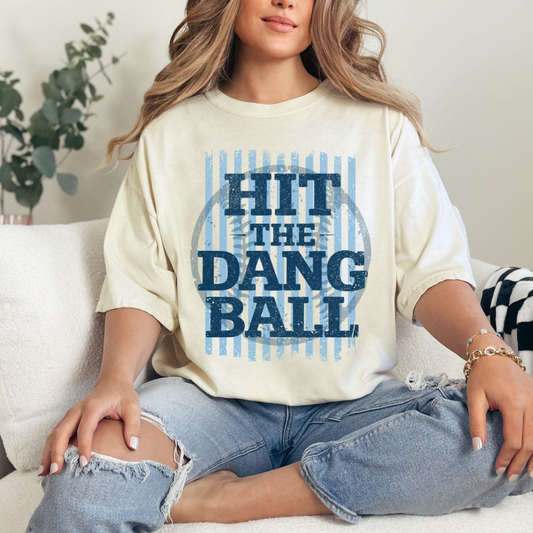 Hit The Dang Ball Blue Comfort Color