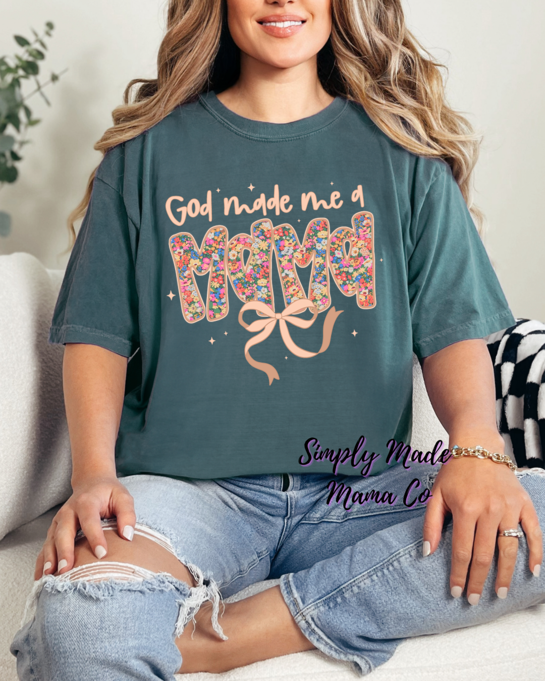 God Made Me A Mama Comfort Color