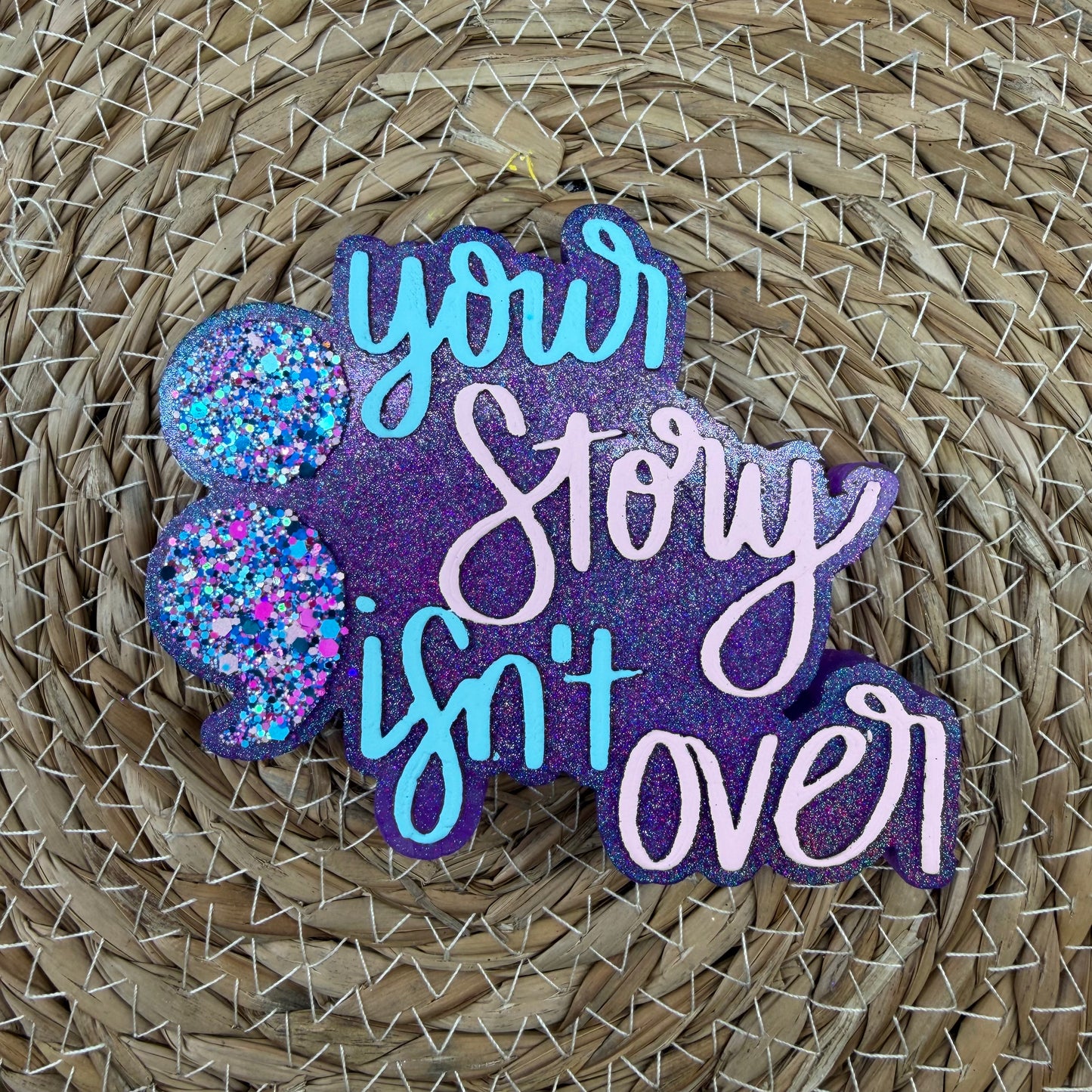 Your Story Isn't Over Car Freshie- Custom