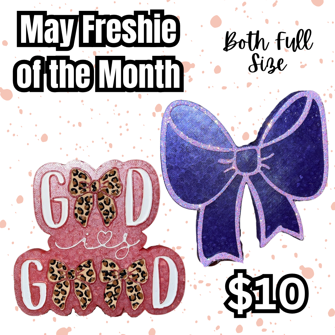 May Freshie of the Month