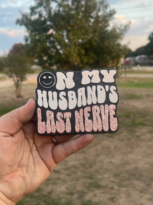 On My Husband's Last Nerve Car Freshie